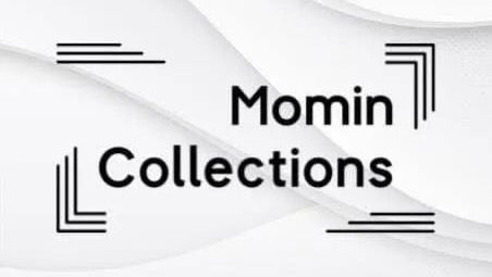 Momin Collections